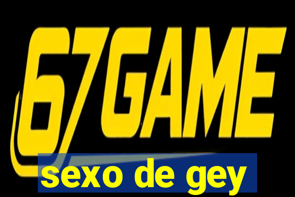 sexo de gey